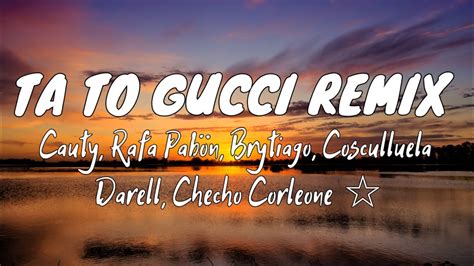 tato gucci remix|Cauty Ta To Gucci (Remix) Lyrics English Translation .